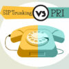 SIP در مقابل PRI