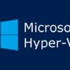 Hyper-v چیست و چه کاربردی دارد؟